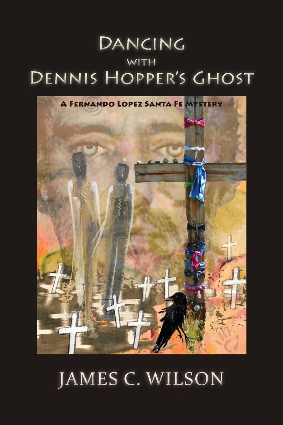 Vorderes Coverbild Dancing with Dennis Hopper's Ghost (softcover)