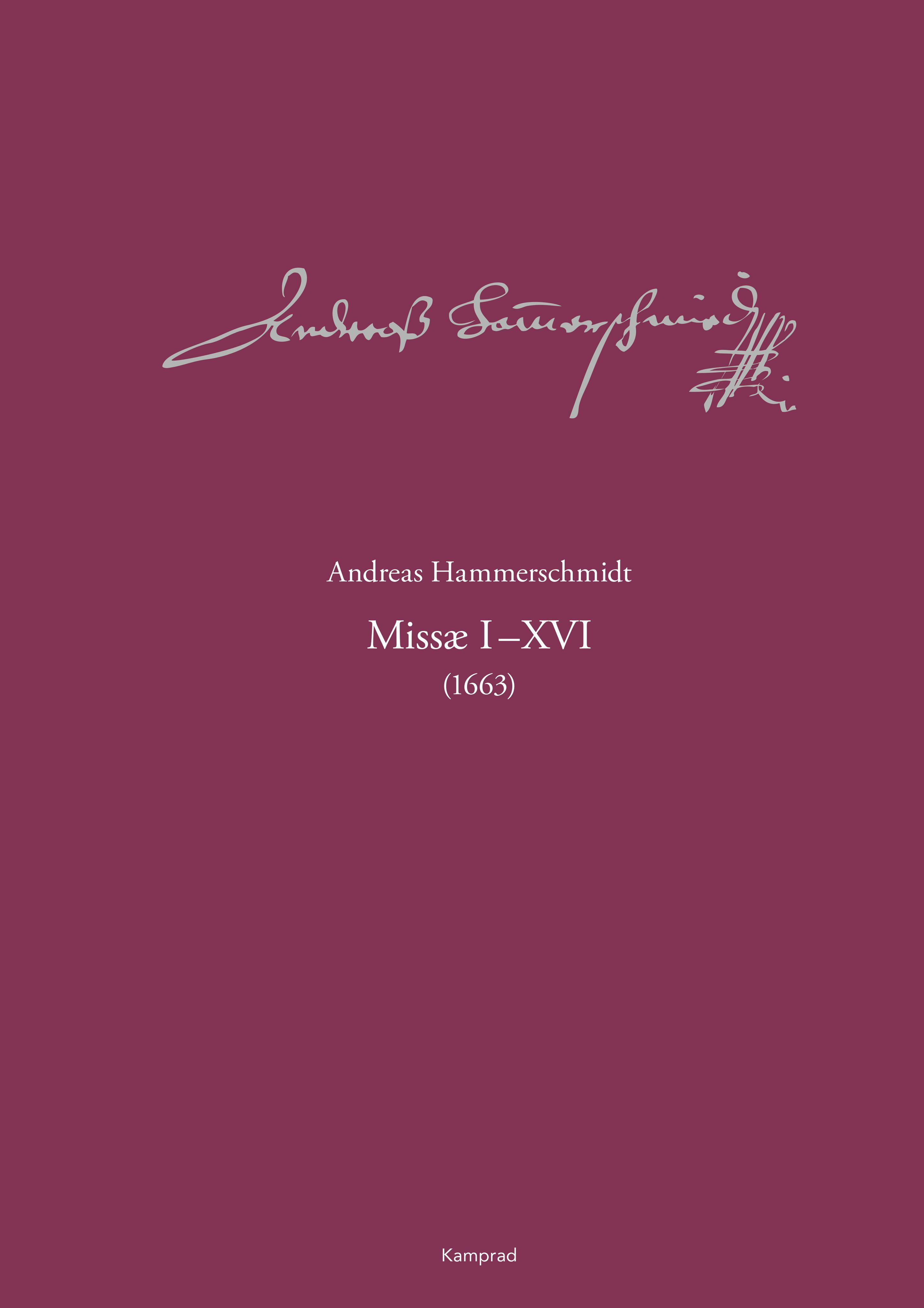 Vorderes Coverbild Andreas-Hammerschmidt-Werkausgabe Band 12: Missae I-XVI (1663)