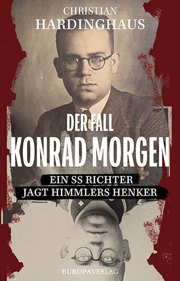 Vorderes Coverbild Der Fall Konrad Morgen
