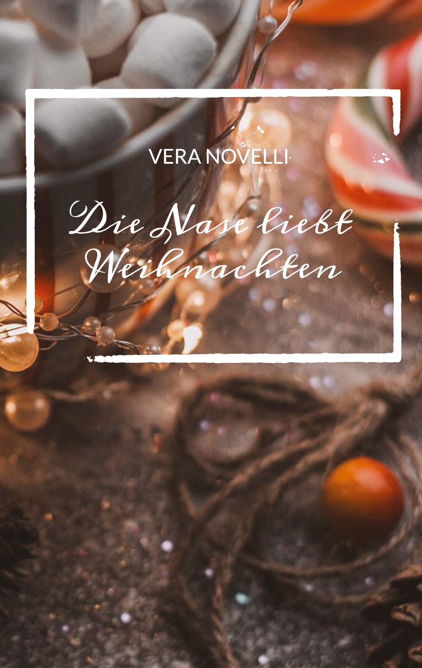 Vorderes Coverbild Die Nase liebt Weihnachten