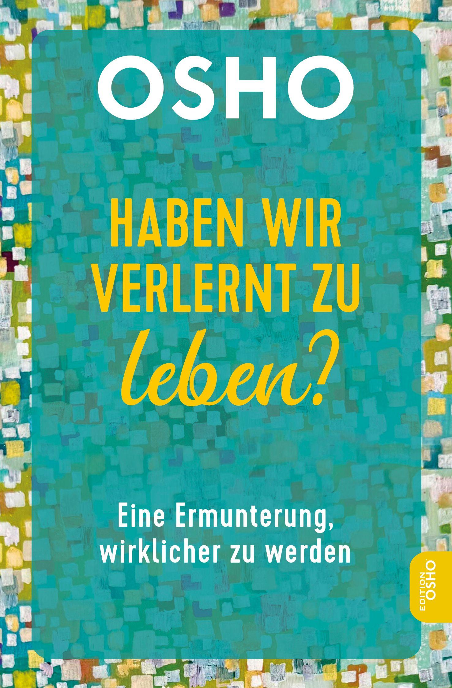 Vorderes Coverbild Haben wir verlernt zu leben?