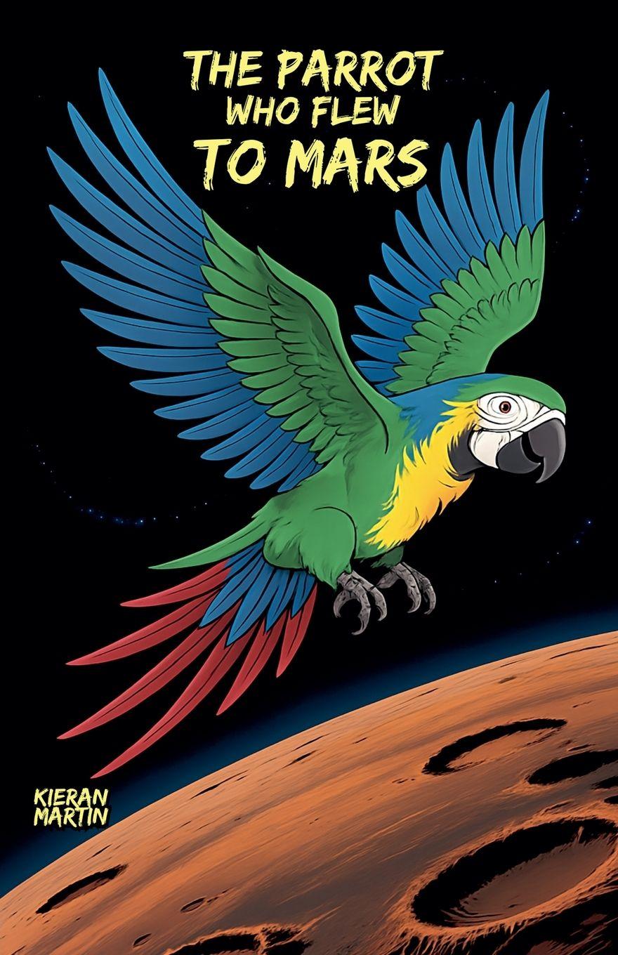Vorderes Coverbild The Parrot Who Flew to Mars
