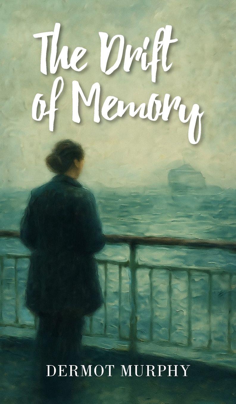 Vorderes Coverbild The Drift of Memory