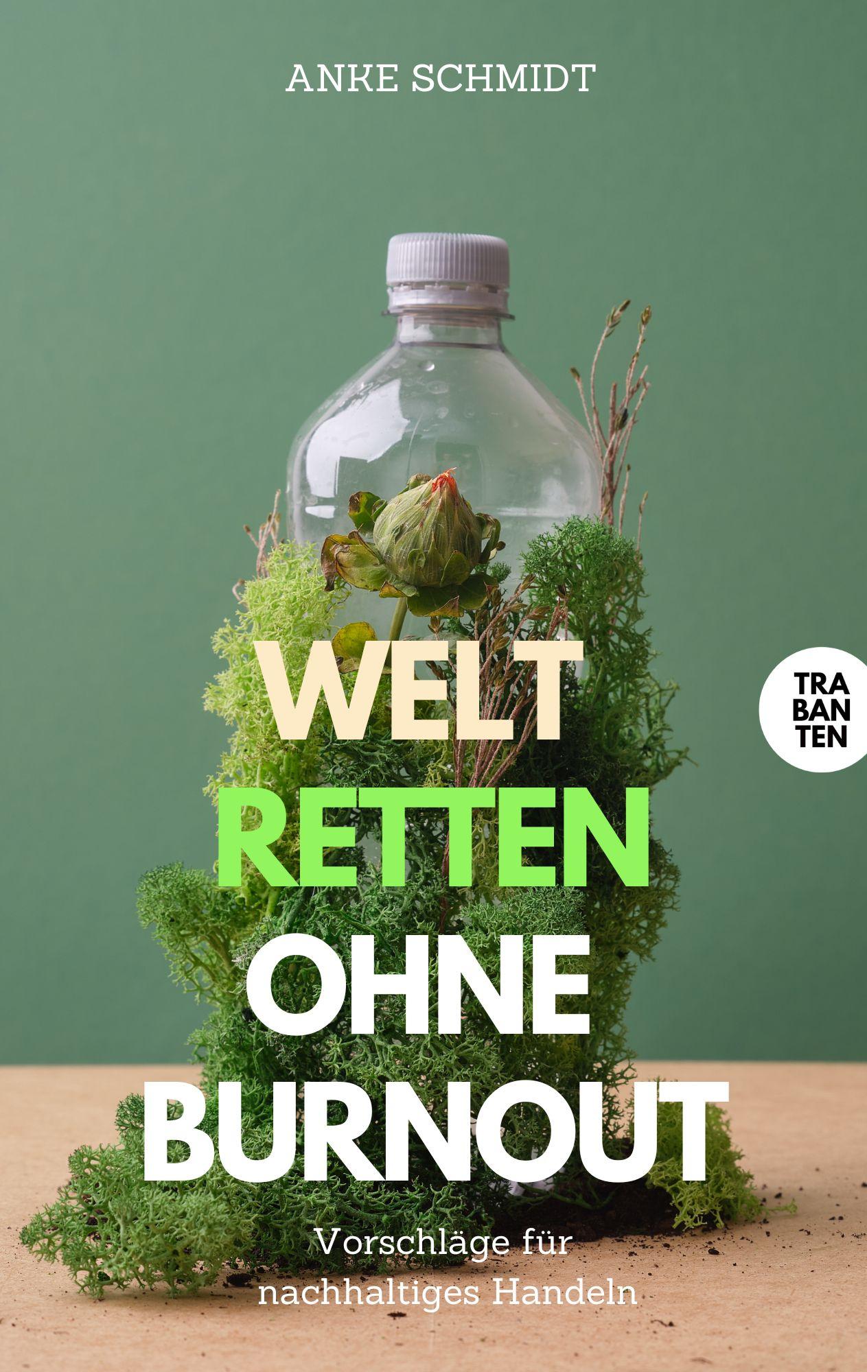 Vorderes Coverbild Welt retten ohne Burnout