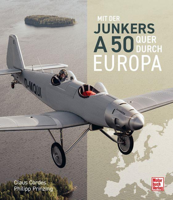 Vorderes Coverbild Mit der Junkers A50 quer durch Europa