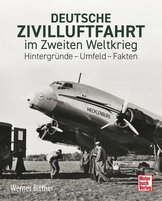 Vorderes Coverbild Deutsche Zivilluftfahrt im Zweiten Weltkrieg