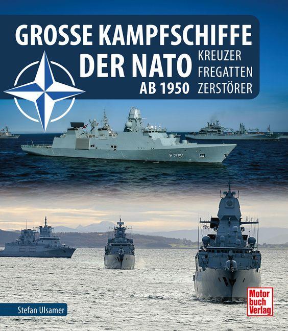 Vorderes Coverbild Große Kampfschiffe der NATO