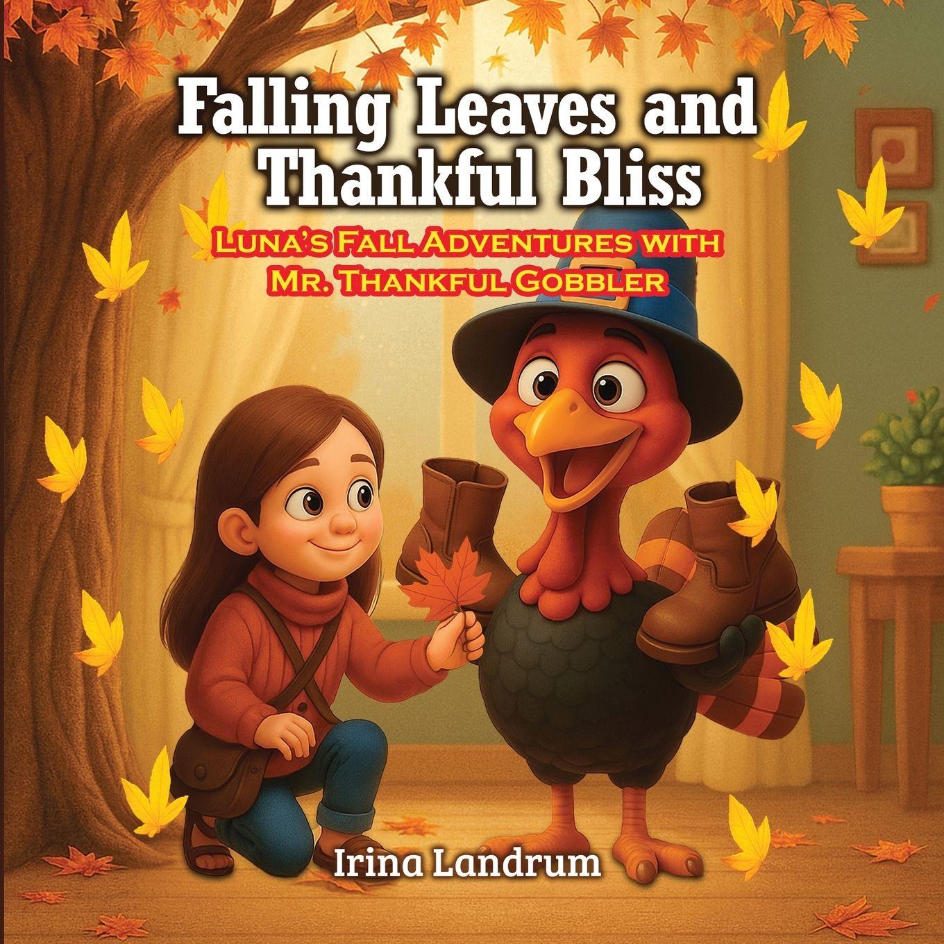 Vorderes Coverbild Falling Leaves and Thankful Bliss