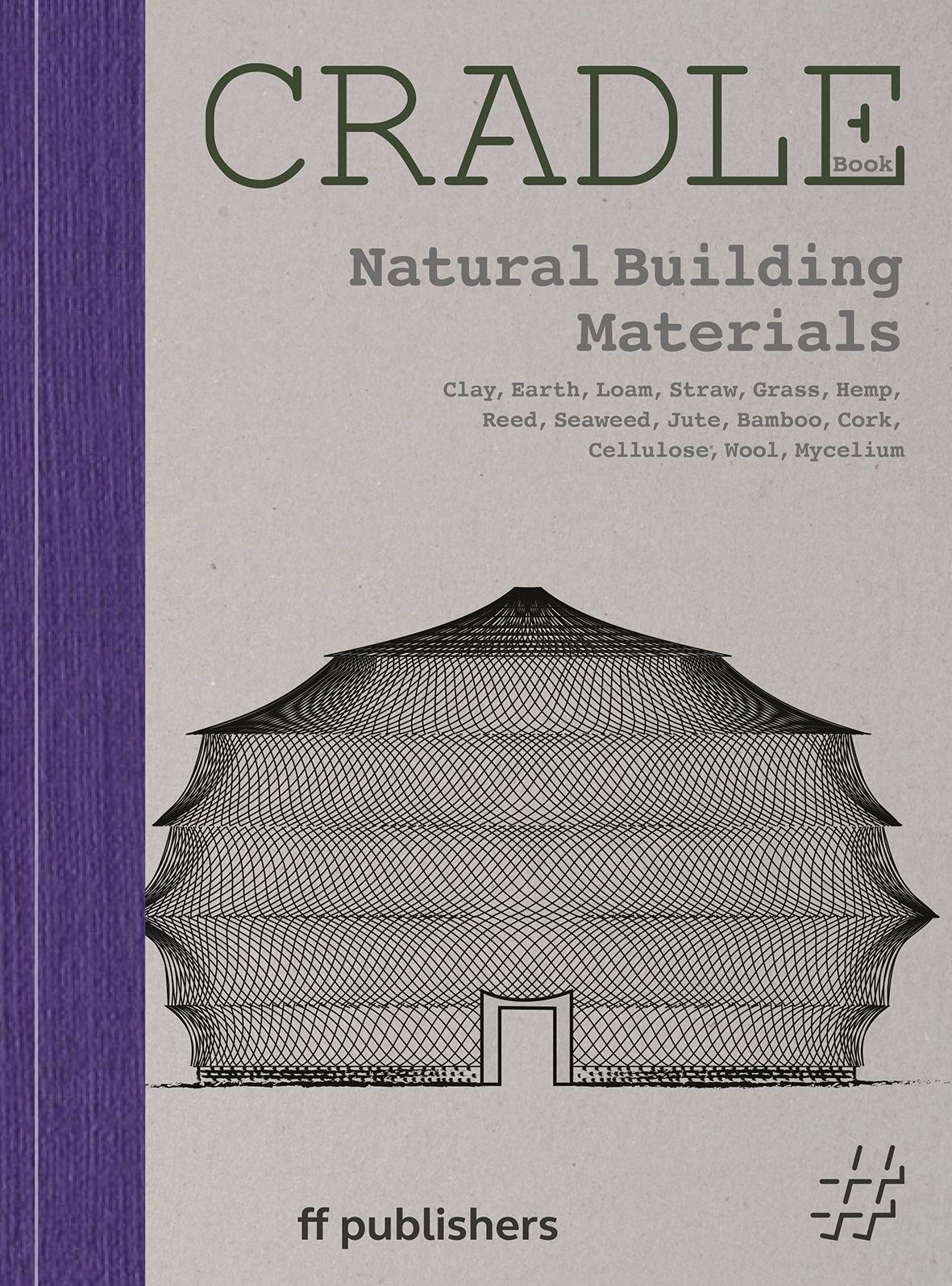 Vorderes Coverbild Cradle Book Natural Building Materials
