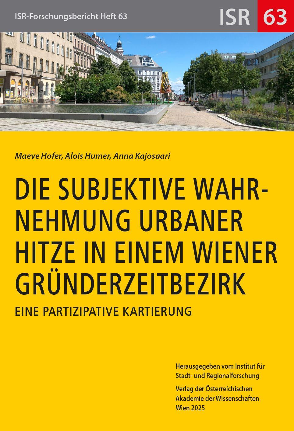 Vorderes Coverbild Die subjektive Wahrnehmung urbaner Hitze in einem Wiener Gründerzeitbezirk