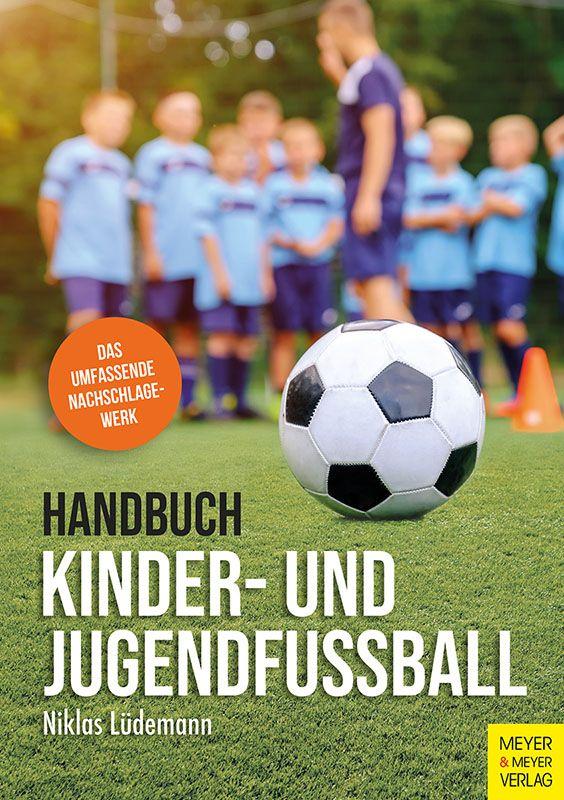 Vorderes Coverbild Handbuch Kinder- & Jugendfußball