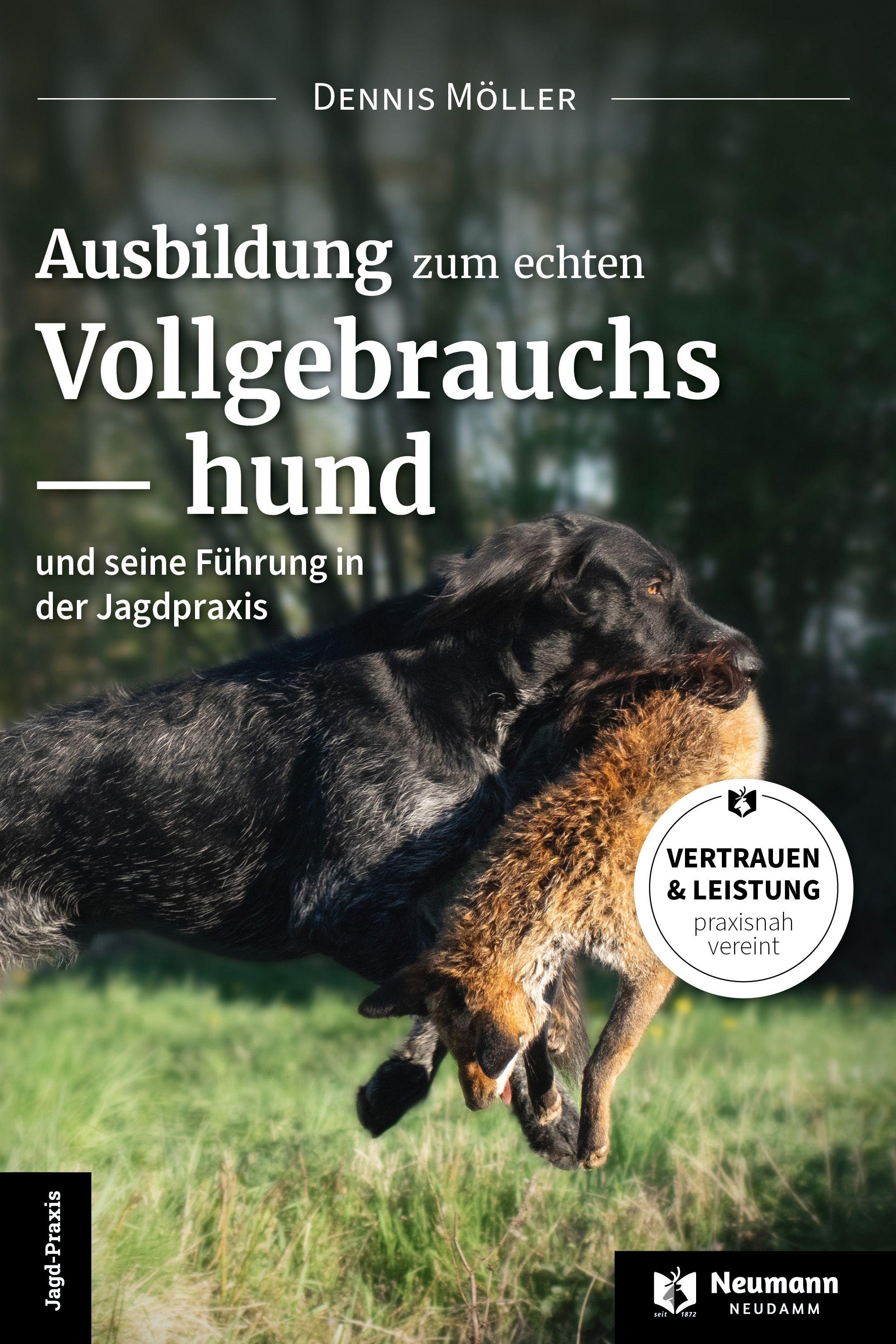 Vorderes Coverbild Ausbildung zum echten Vollgebrauchshund