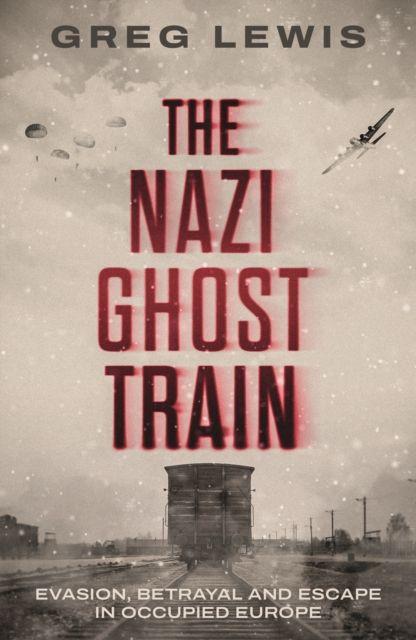 Vorderes Coverbild The Nazi Ghost Train