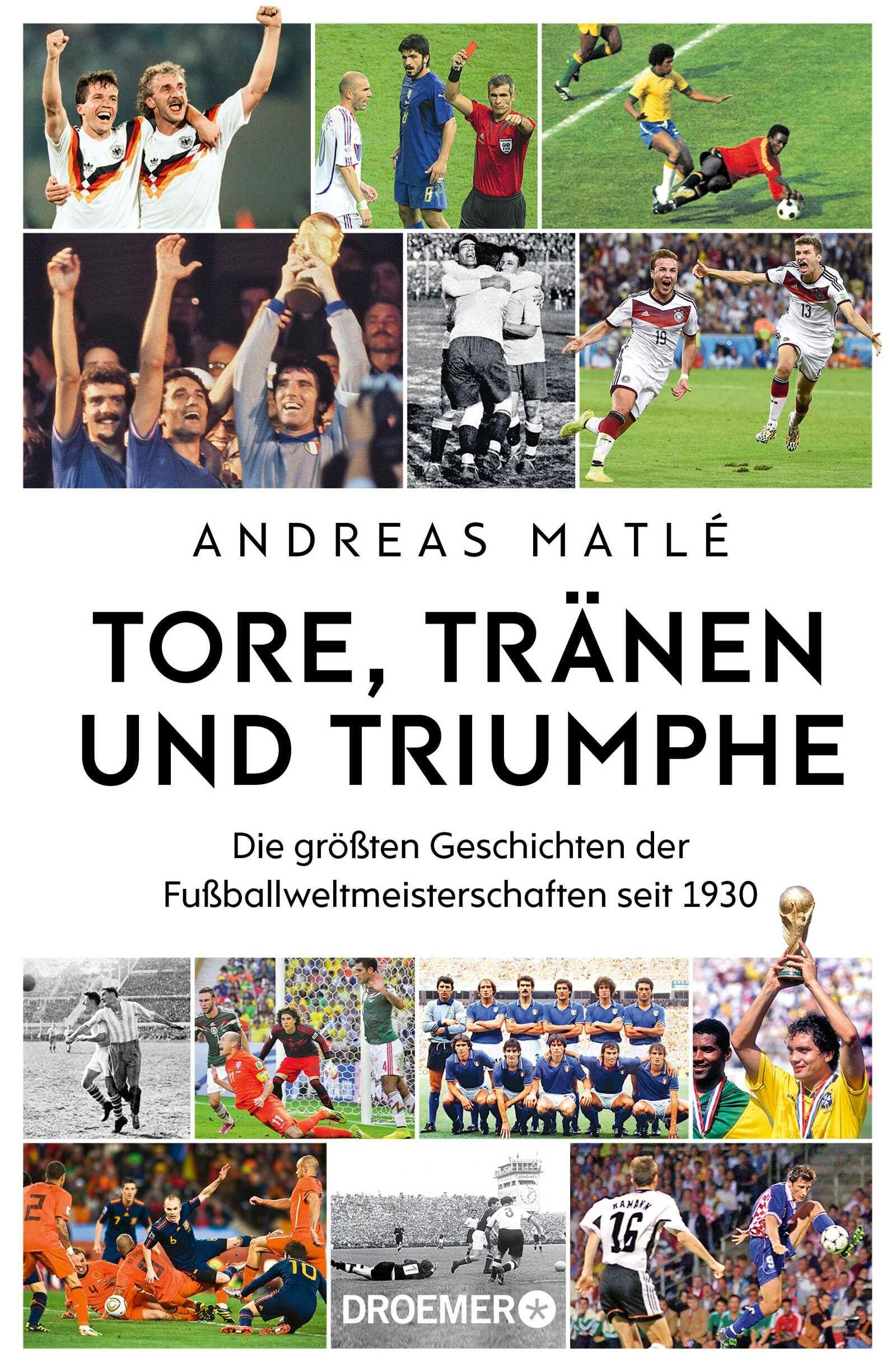 Vorderes Coverbild Tore, Tränen und Triumphe