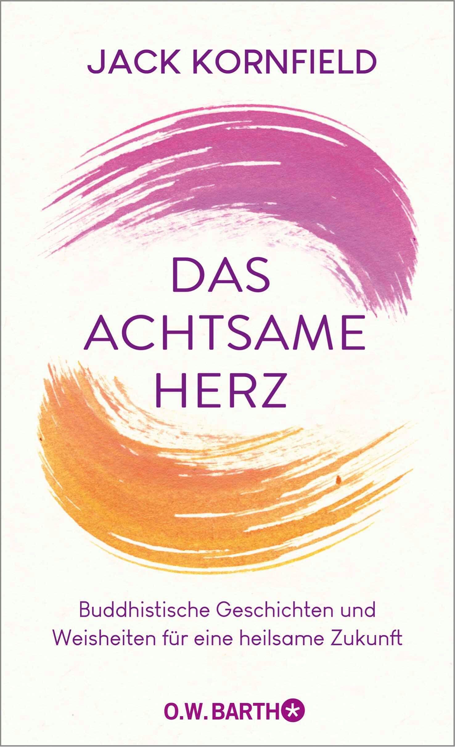 Vorderes Coverbild Das achtsame Herz