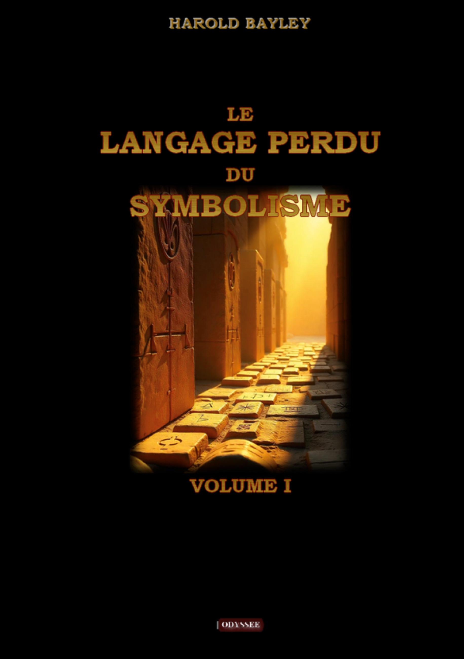 Vorderes Coverbild Le langage perdu du symbolisme - Volume I