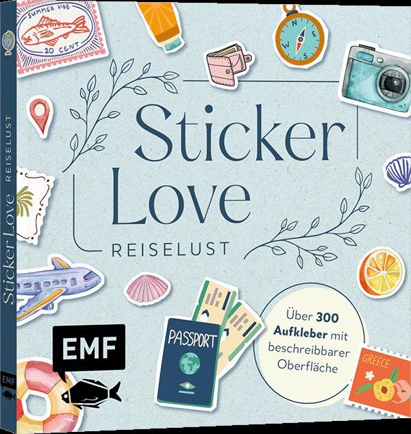 Vorderes Coverbild Sticker Love: Reiselust - Über 300 Etiketten und Aufkleber mit beschreibbarer Oberfläche