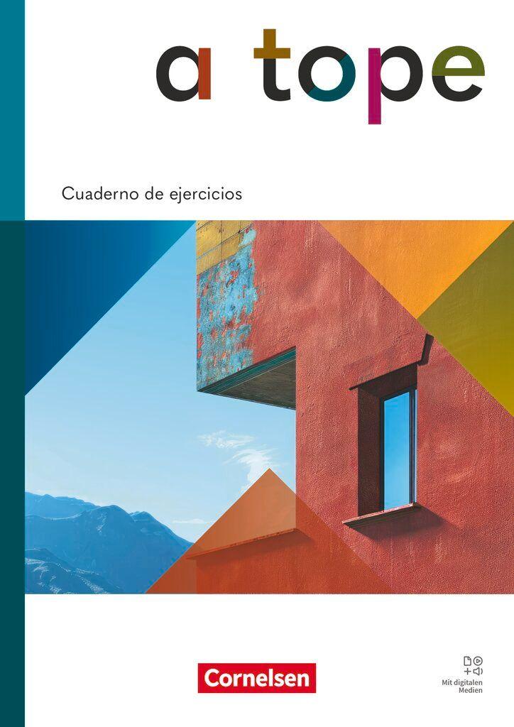 Vorderes Coverbild A tope - Spanisch als neu beginnende Fremdsprache - Ausgabe 2026 - Cuaderno de ejercicios mit Audios online