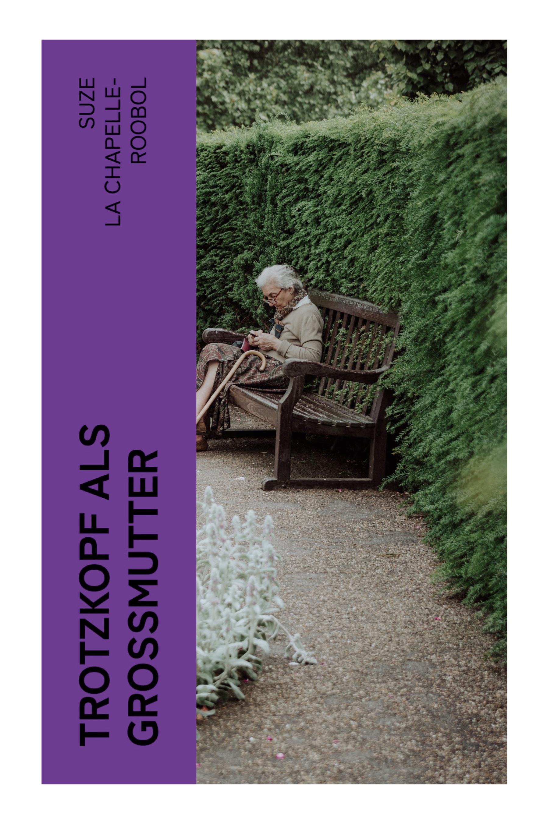 Vorderes Coverbild Trotzkopf als Großmutter