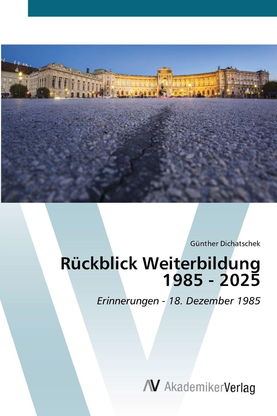Vorderes Coverbild Rückblick Weiterbildung 1985 - 2025