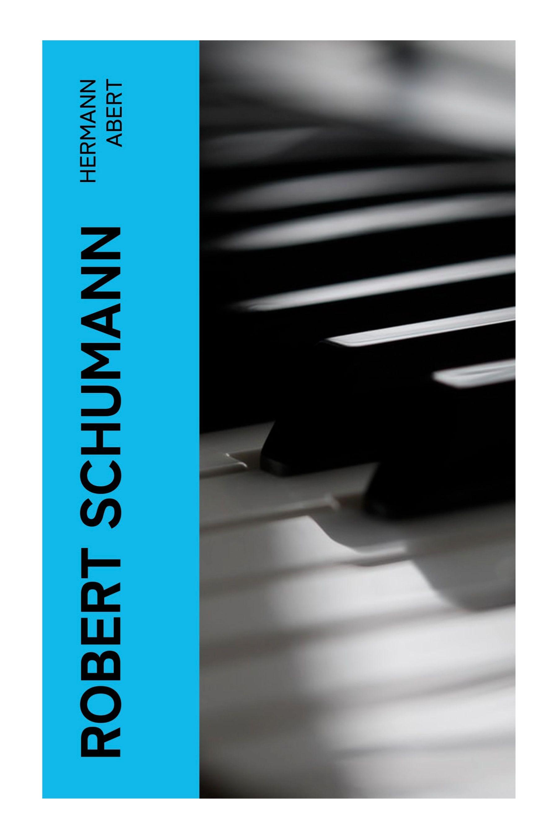 Vorderes Coverbild Robert Schumann