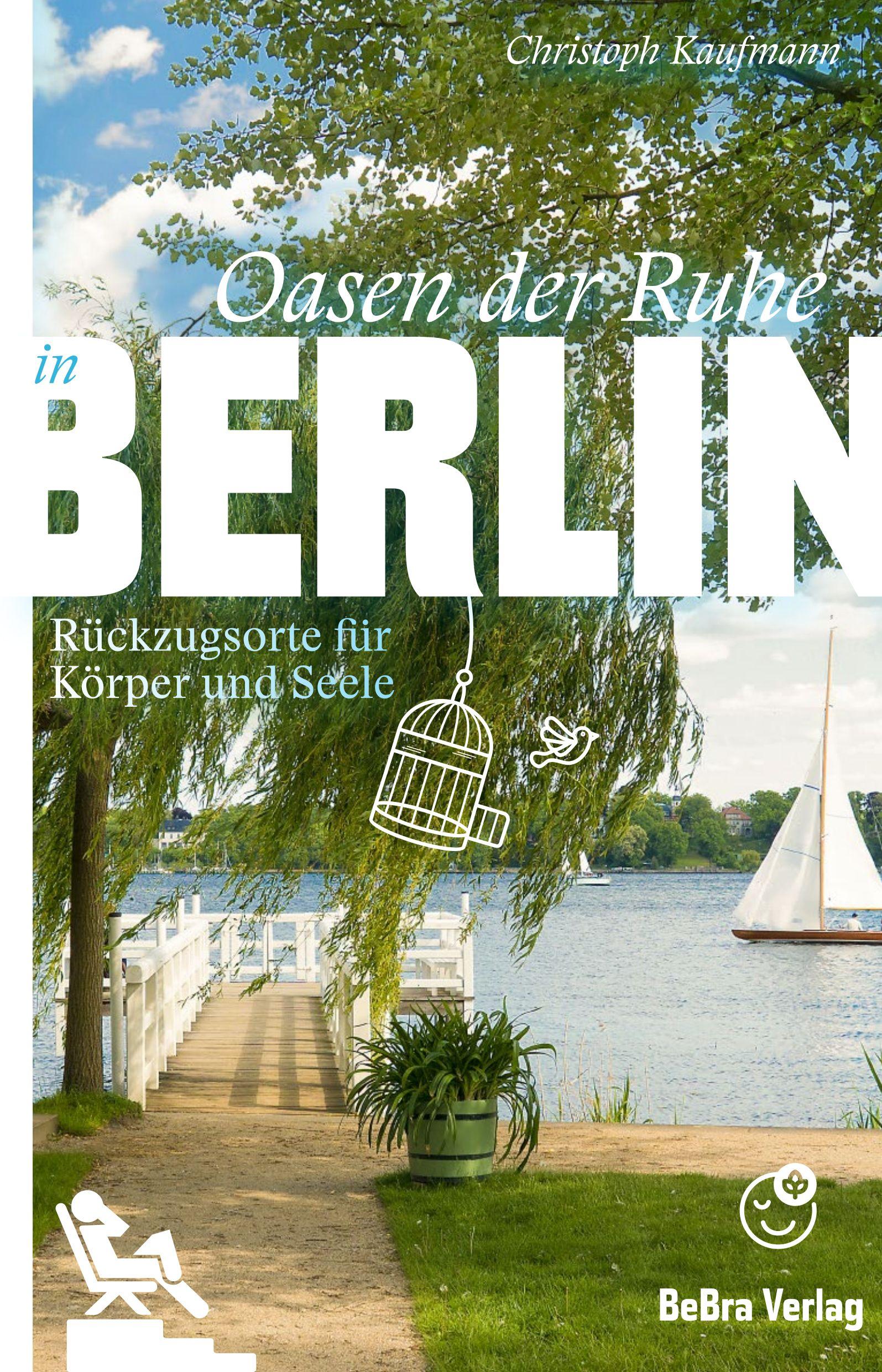 Vorderes Coverbild Oasen der Ruhe in Berlin
