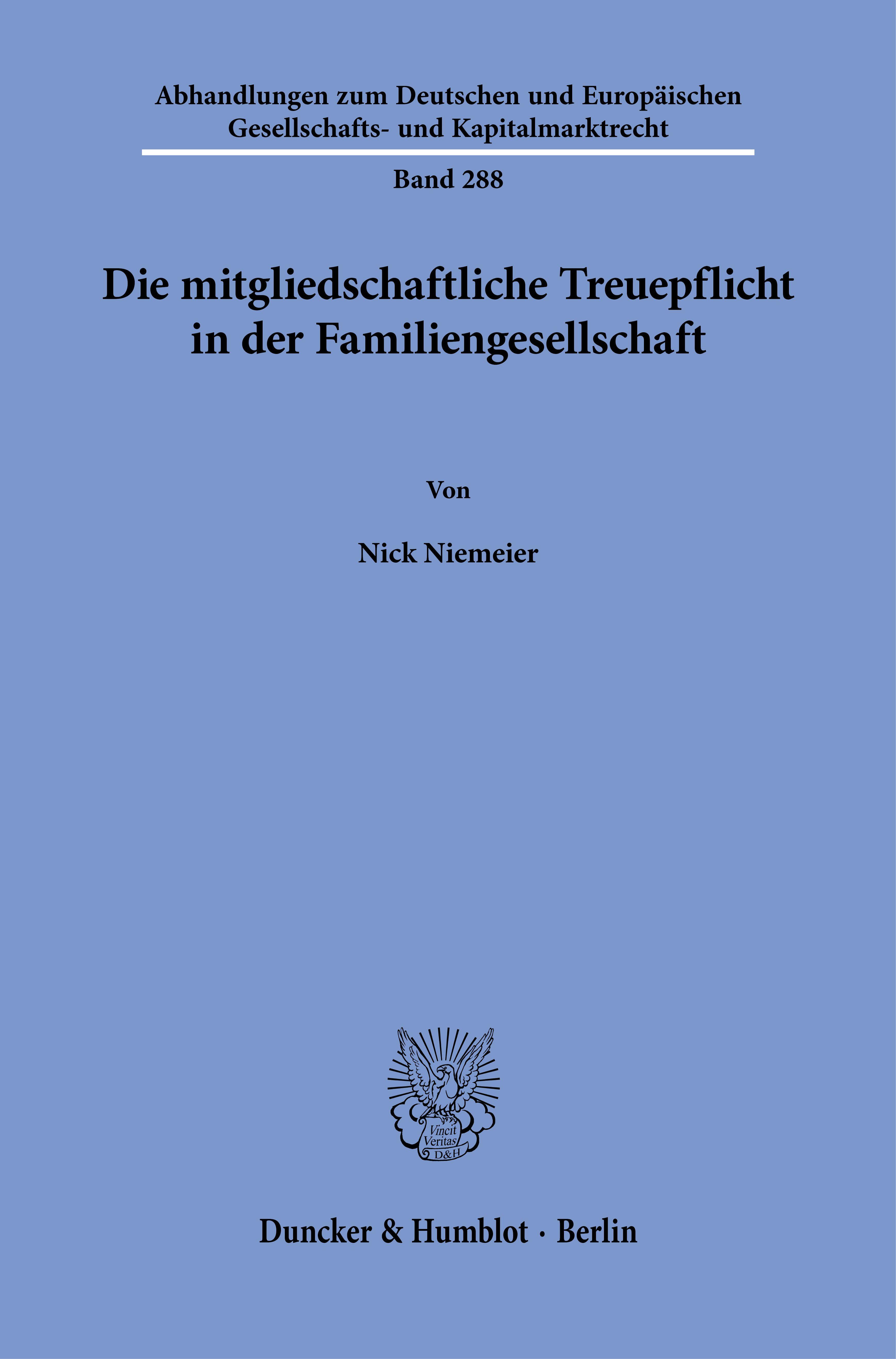 Vorderes Coverbild Die mitgliedschaftliche Treuepflicht in der Familiengesellschaft