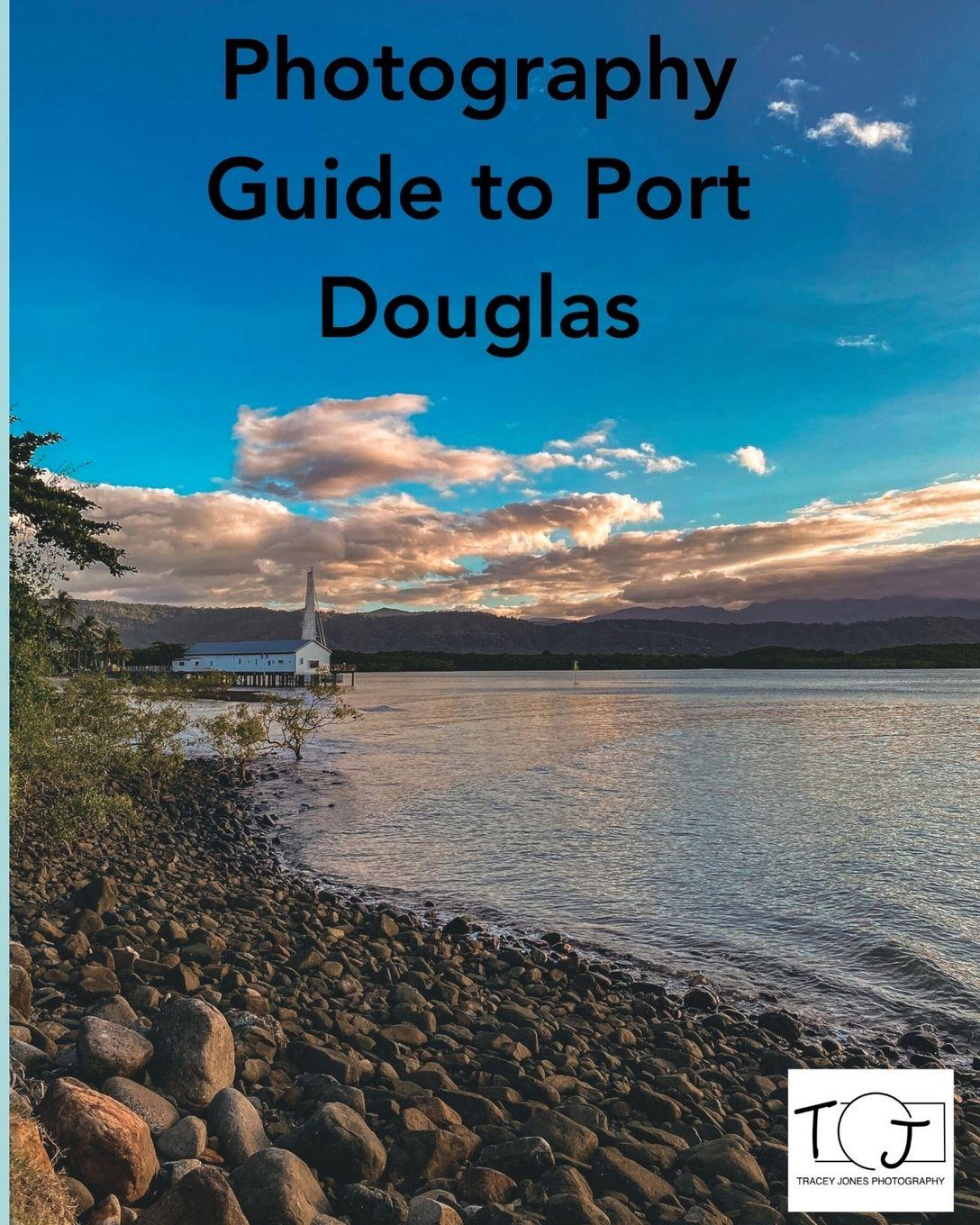 Vorderes Coverbild Photography Guide to Port Douglas