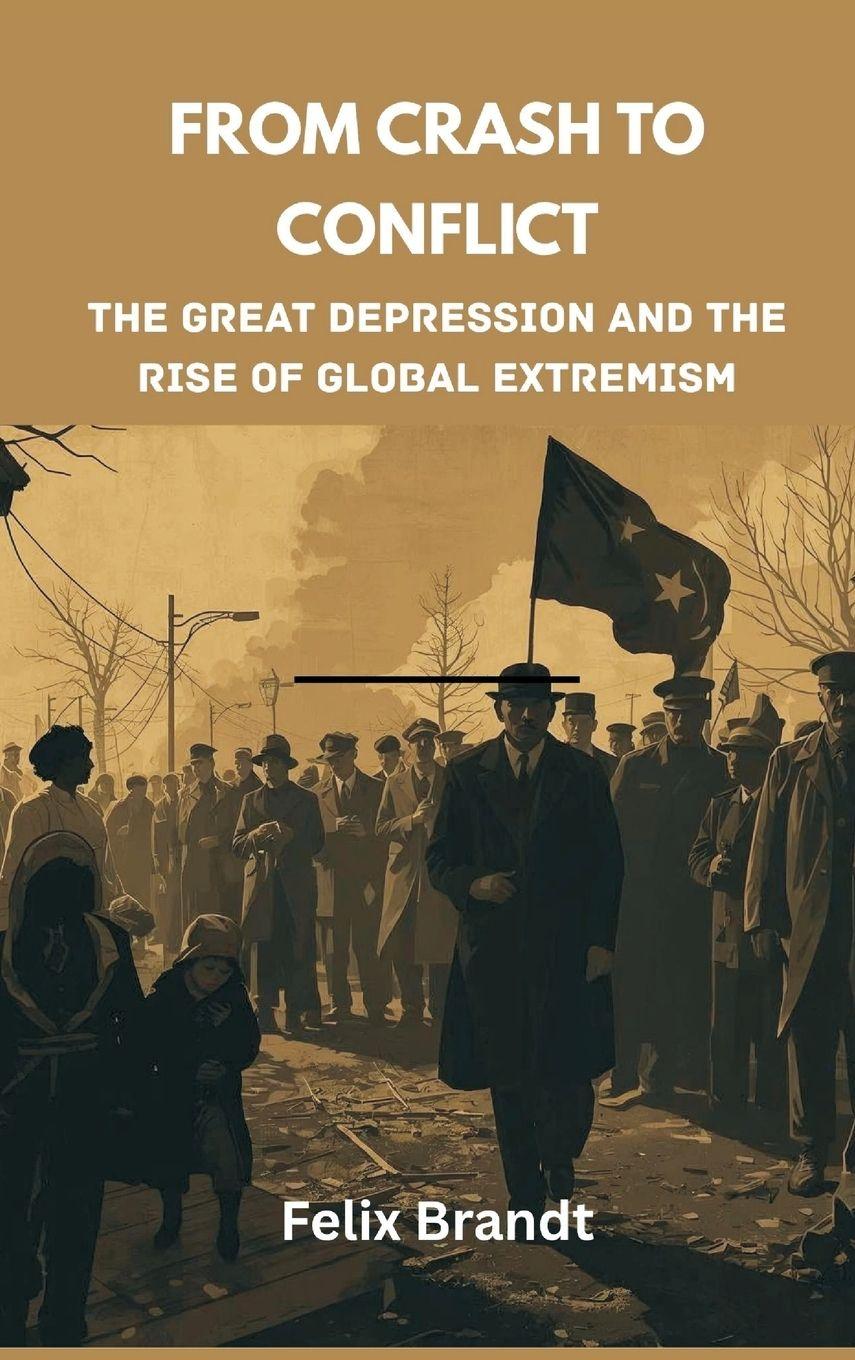 Vorderes Coverbild From Crash to Conflict