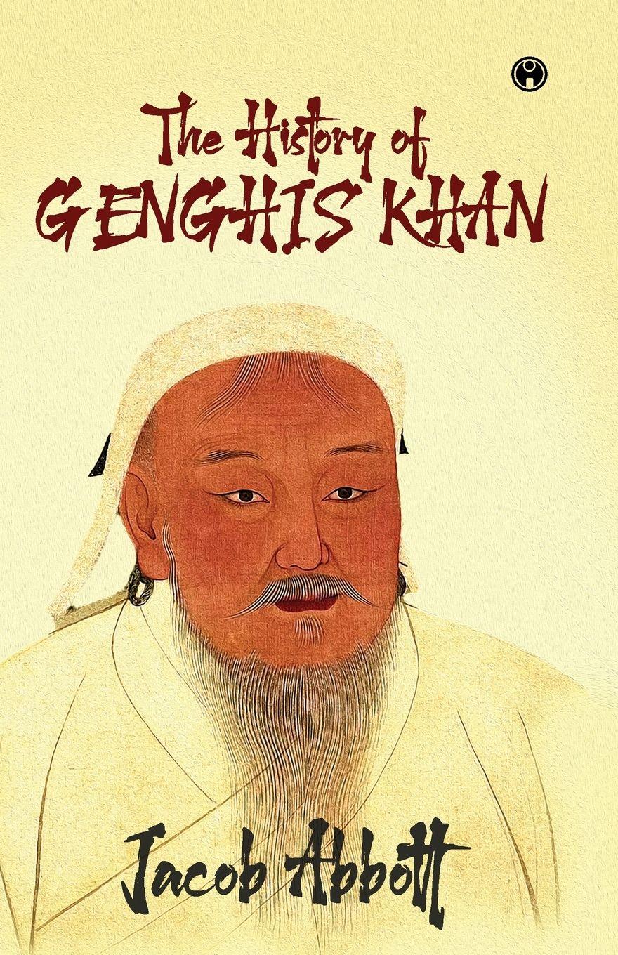 Vorderes Coverbild The History of Genghis Khan