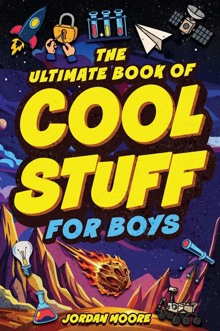 Vorderes Coverbild The Ultimate Book of Cool Stuff for Boys