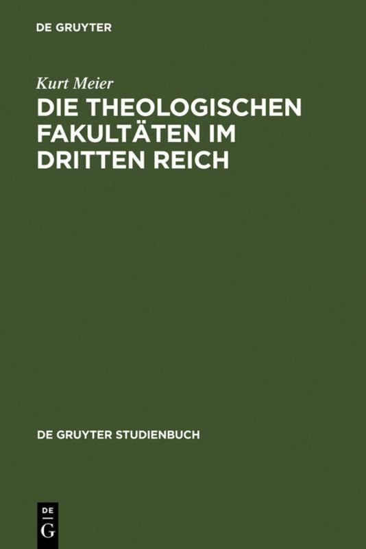 Vorderes Coverbild Die Theologischen Fakultäten im Dritten Reich
