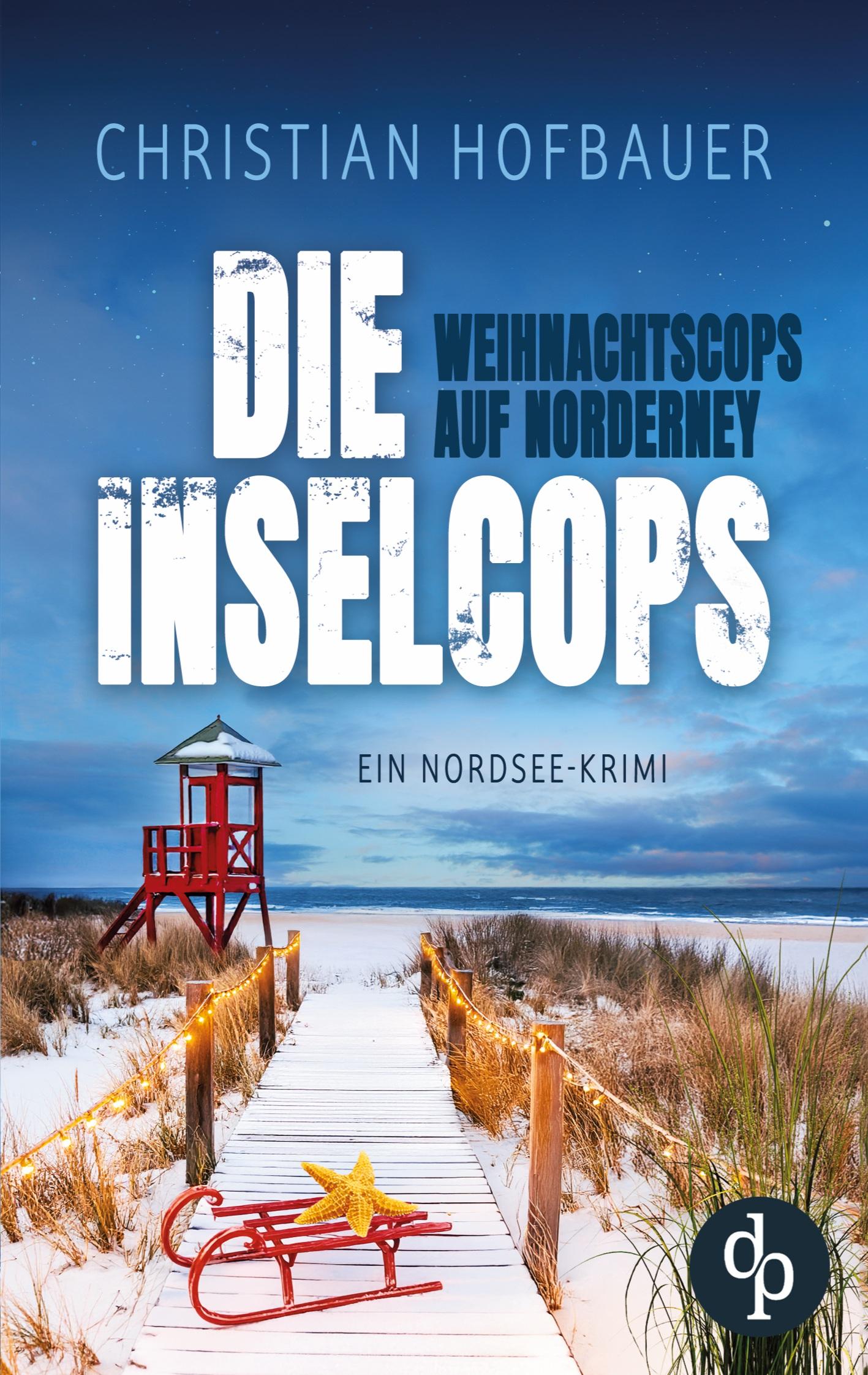 Vorderes Coverbild Die Weihnachtscops auf Norderney | Ein Nordsee Krimi