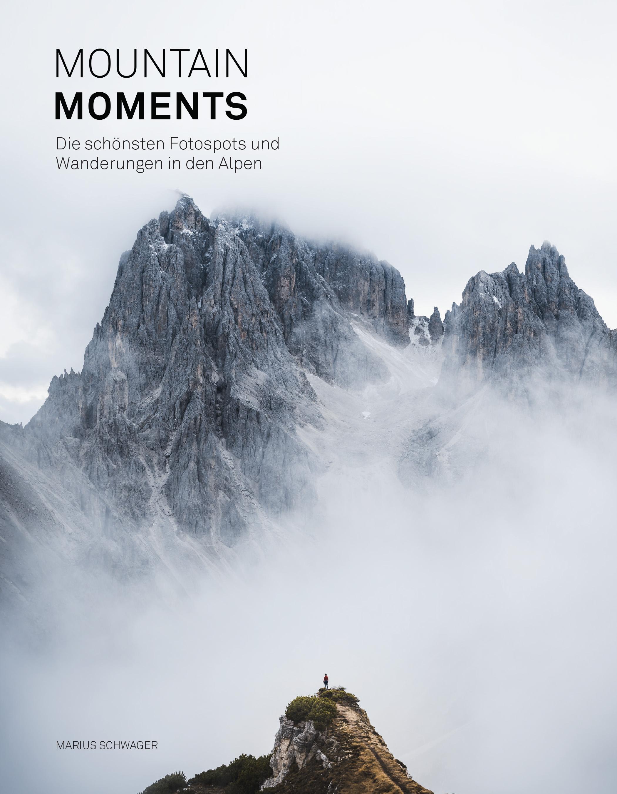 Vorderes Coverbild Mountain Moments: Die schönsten Fotospots und Wanderungen in den Alpen