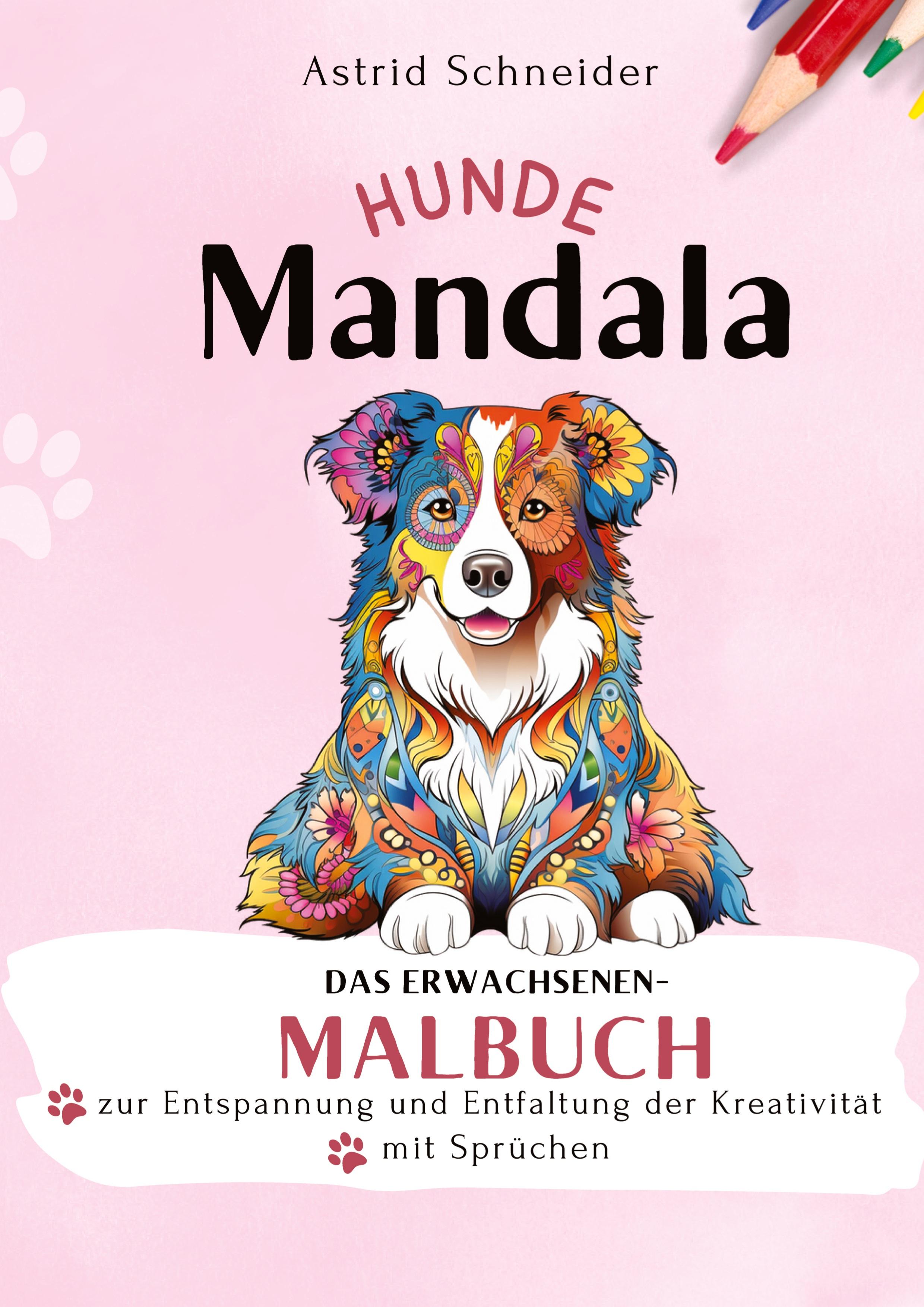 Vorderes Coverbild HUNDE-Mandala-Malbuch mit Sprüchen. Das Erwachsenen-Malbuch zur Entspannung und Entfaltung der Kreativität.