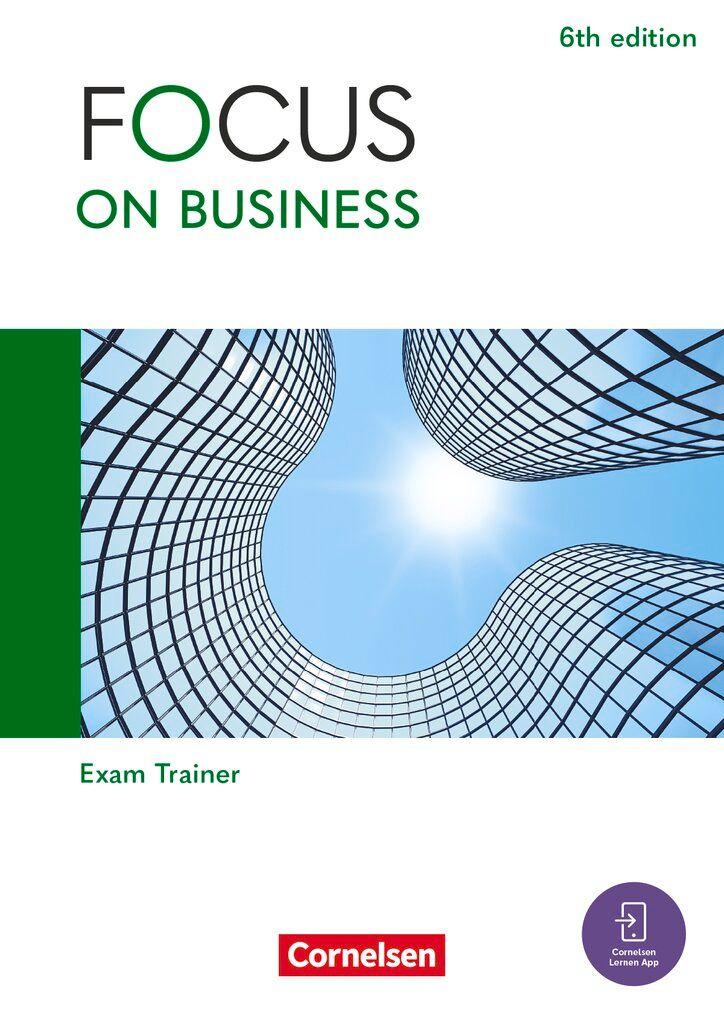 Vorderes Coverbild Focus on Business B1/B2 - 6th edition - Exam Trainer mit Lösungsbeileger und Audios