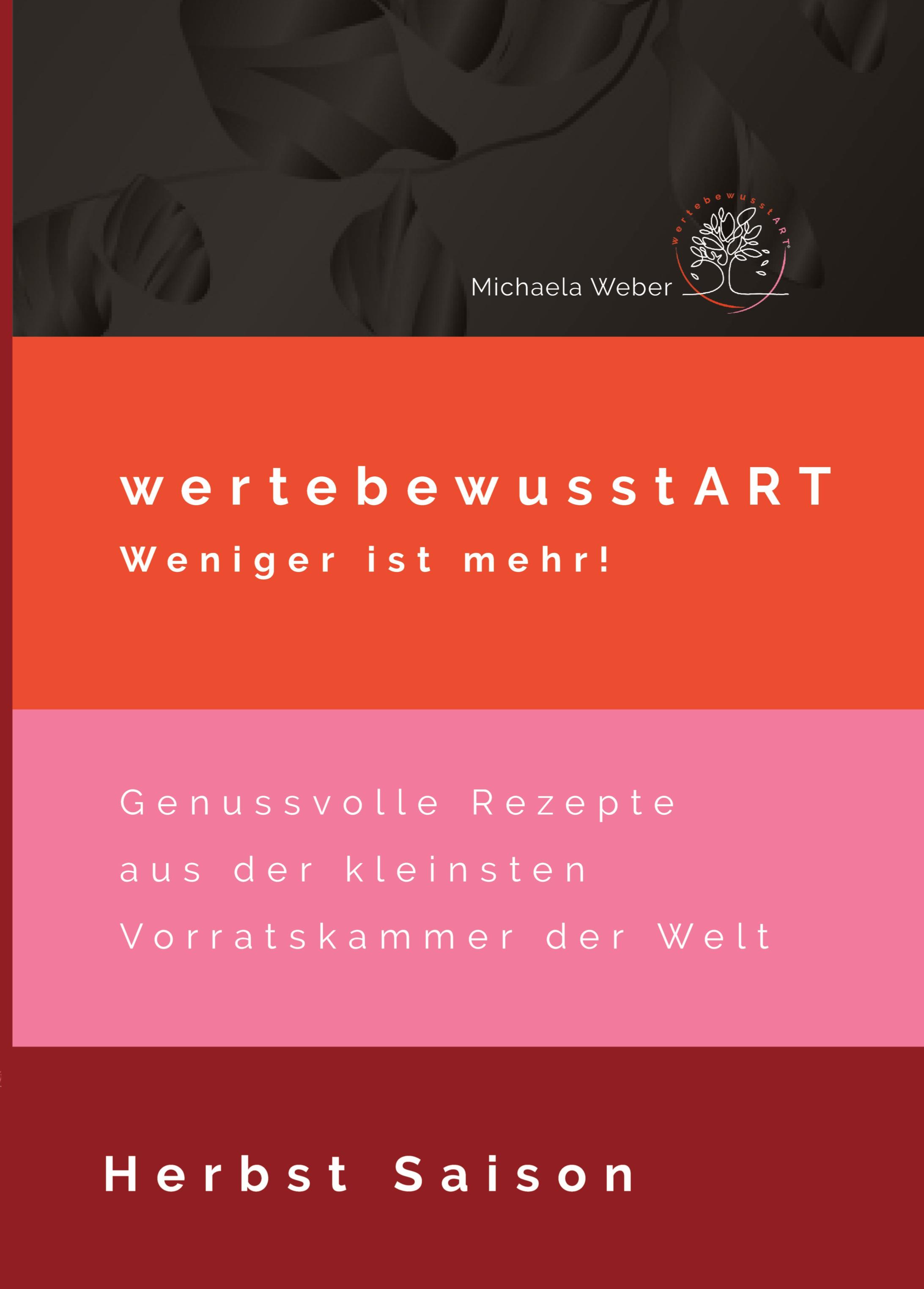 Vorderes Coverbild wertebewusstART weniger ist mehr!