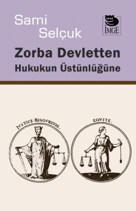 Vorderes Coverbild Zorba Devletten Hukukun Üstünlügüne