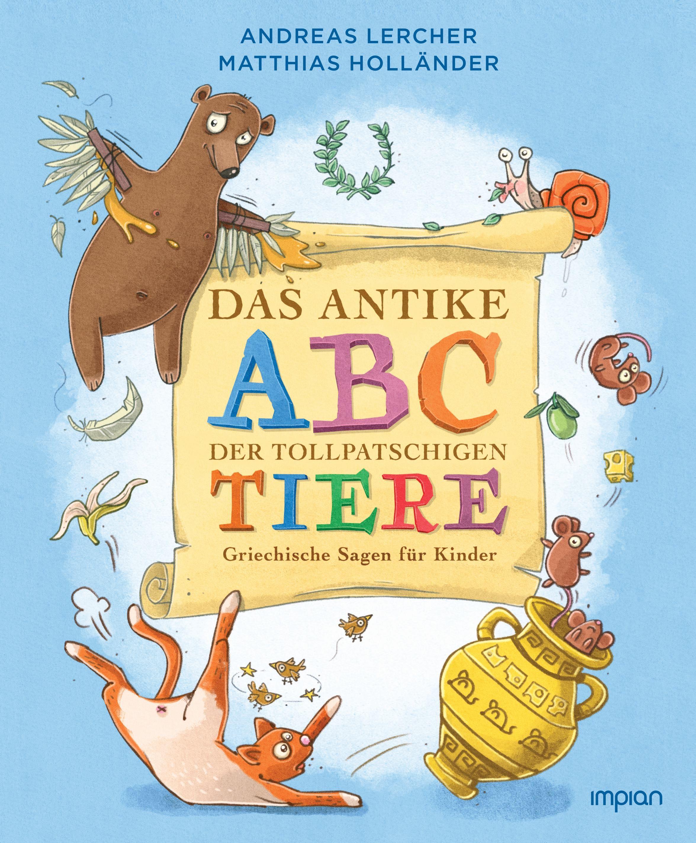 Vorderes Coverbild Das antike ABC der tollpatschigen Tiere