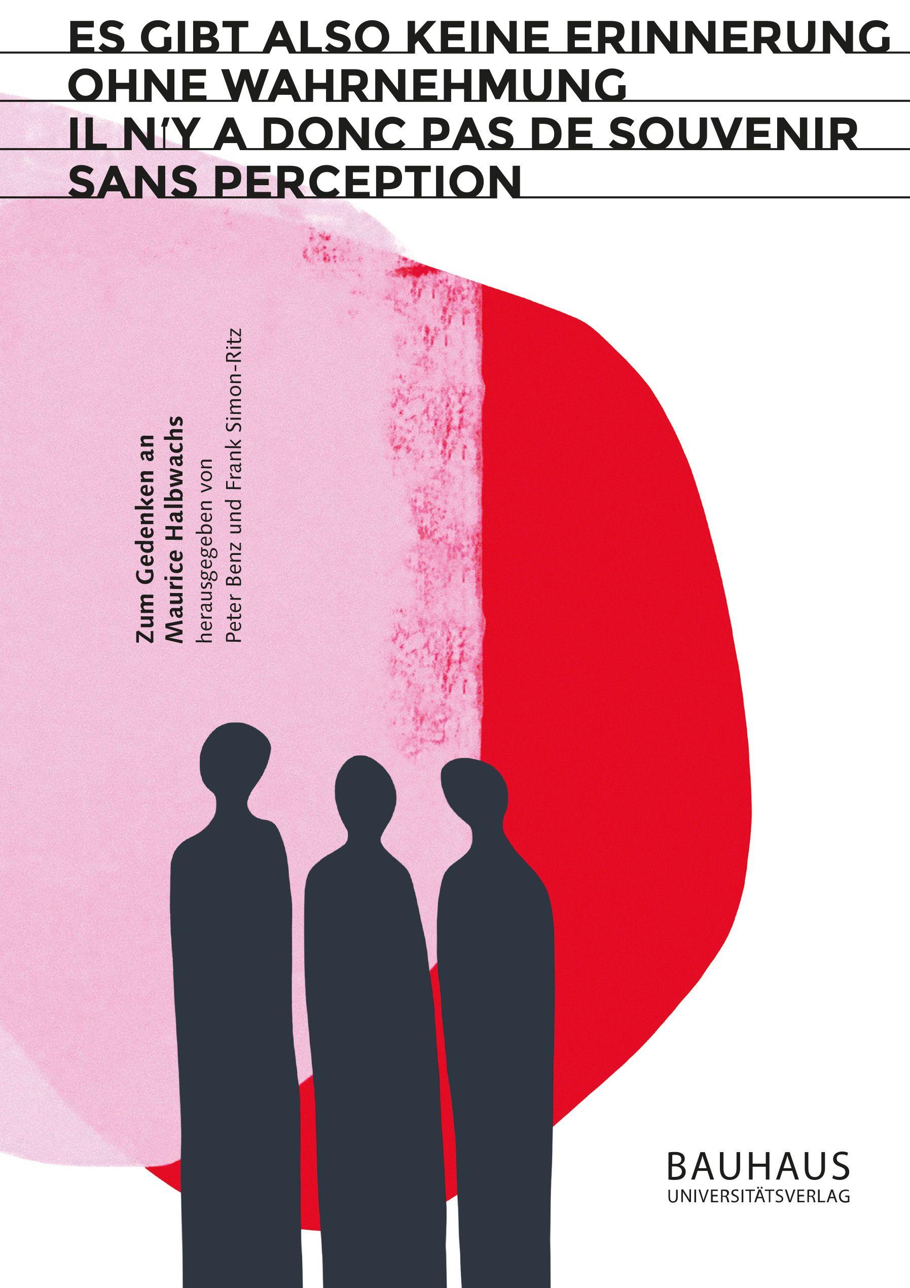 Vorderes Coverbild "Es gibt also keine Erinnerung ohne Wahrnehmung" / "Il n'y a donc pas de souvenir sans perception"