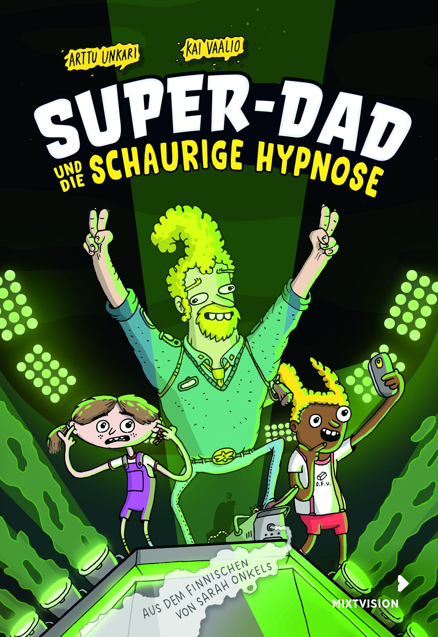 Vorderes Coverbild Super-Dad und die schaurige Hypnose (Band 3)