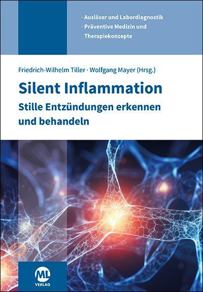 Vorderes Coverbild Silent Inflammation - Stille Entzündungen erkennen und behandeln