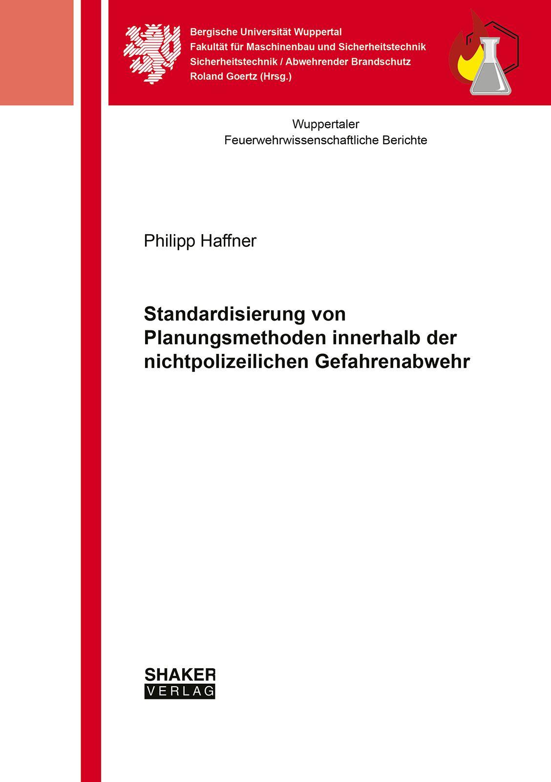 Vorderes Coverbild Standardisierung von Planungsmethoden innerhalb der nichtpolizeilichen Gefahrenabwehr