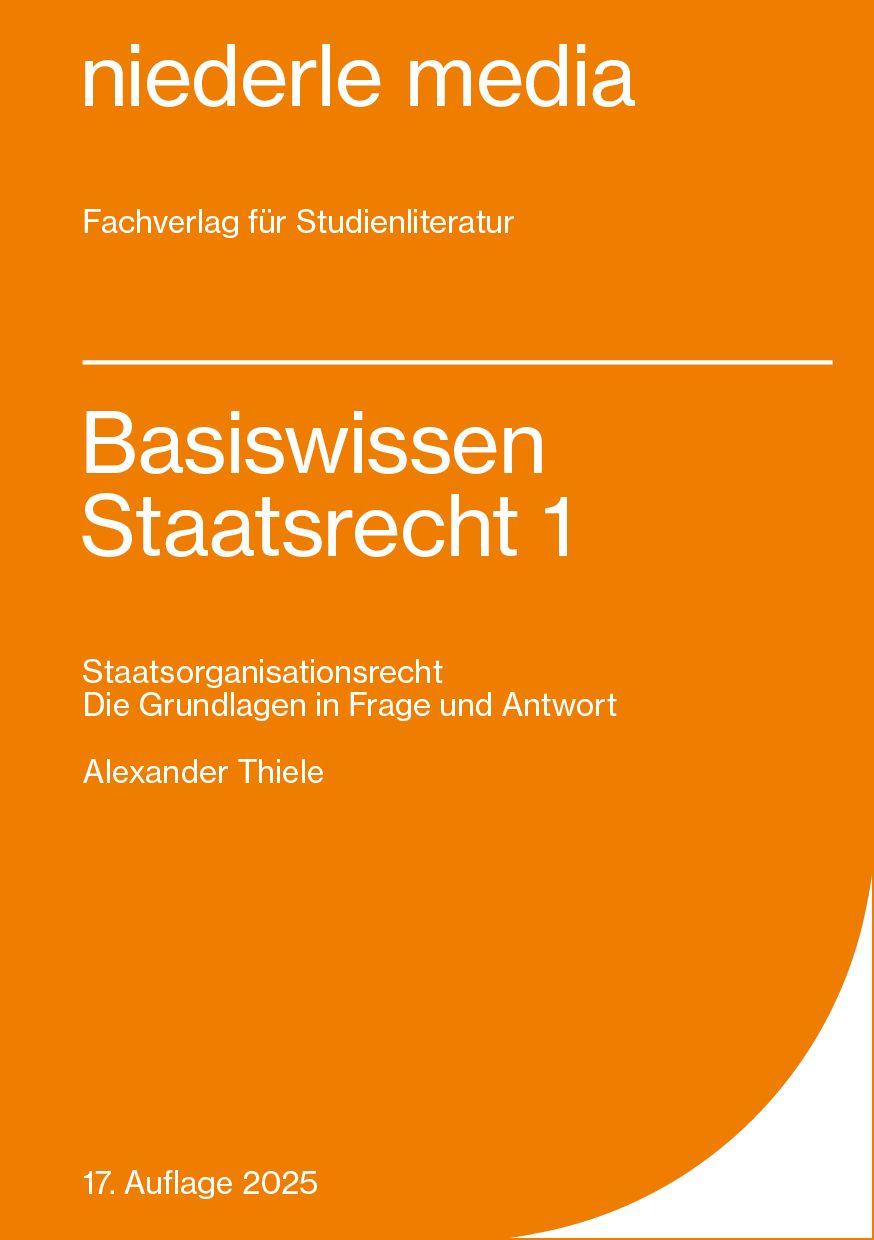 Vorderes Coverbild Basiswissen Staatsrecht I. Staatsorganisationsrecht