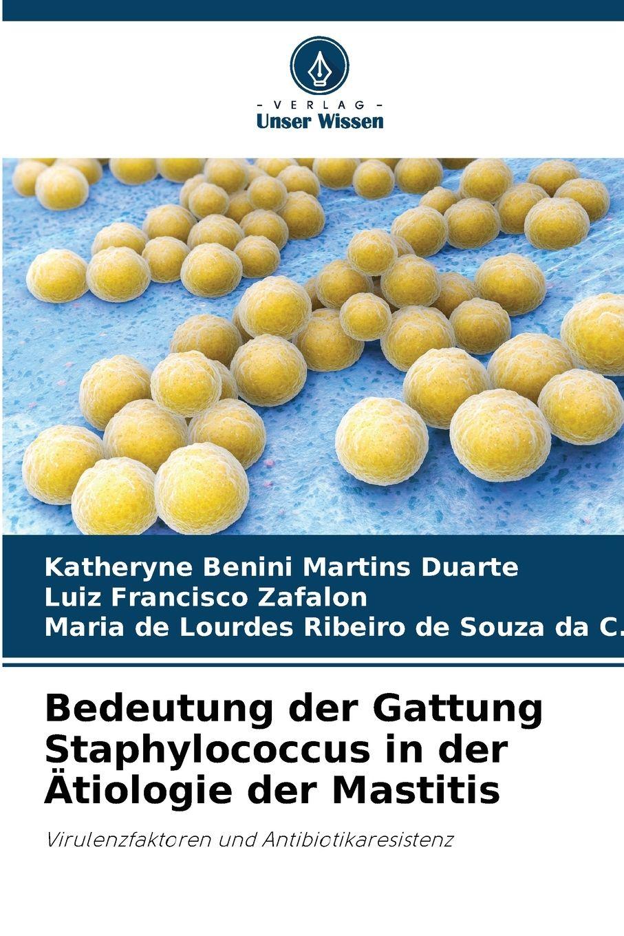 Vorderes Coverbild Bedeutung der Gattung Staphylococcus in der Ätiologie der Mastitis