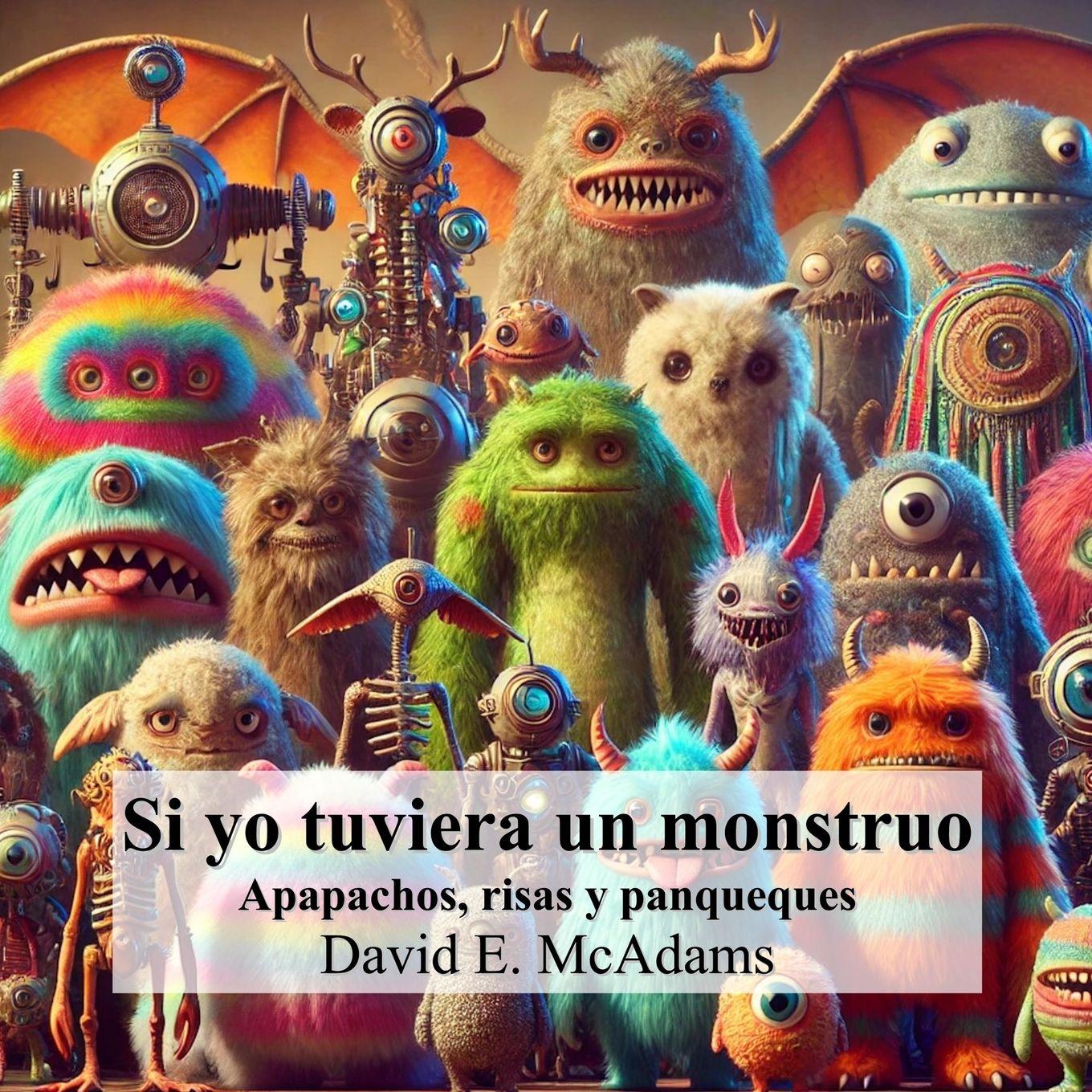 Vorderes Coverbild Si yo tuviera un monstruo