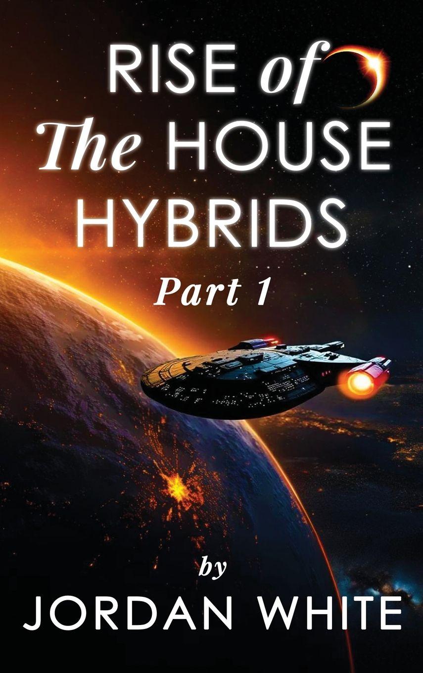 Vorderes Coverbild Rise of the House Hybrids