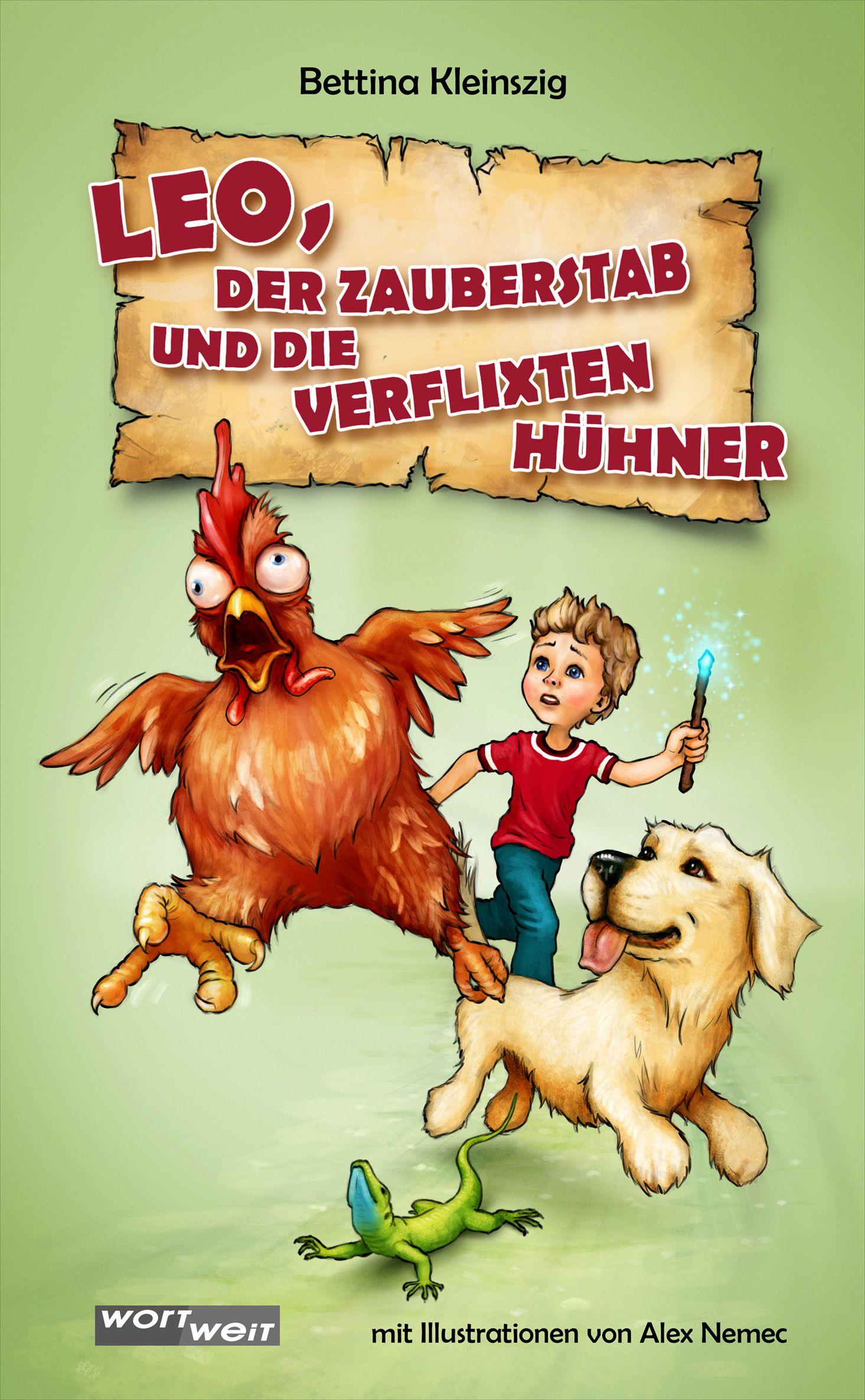 Vorderes Coverbild LEO, der Zauberstadb und die verflixten Hühner