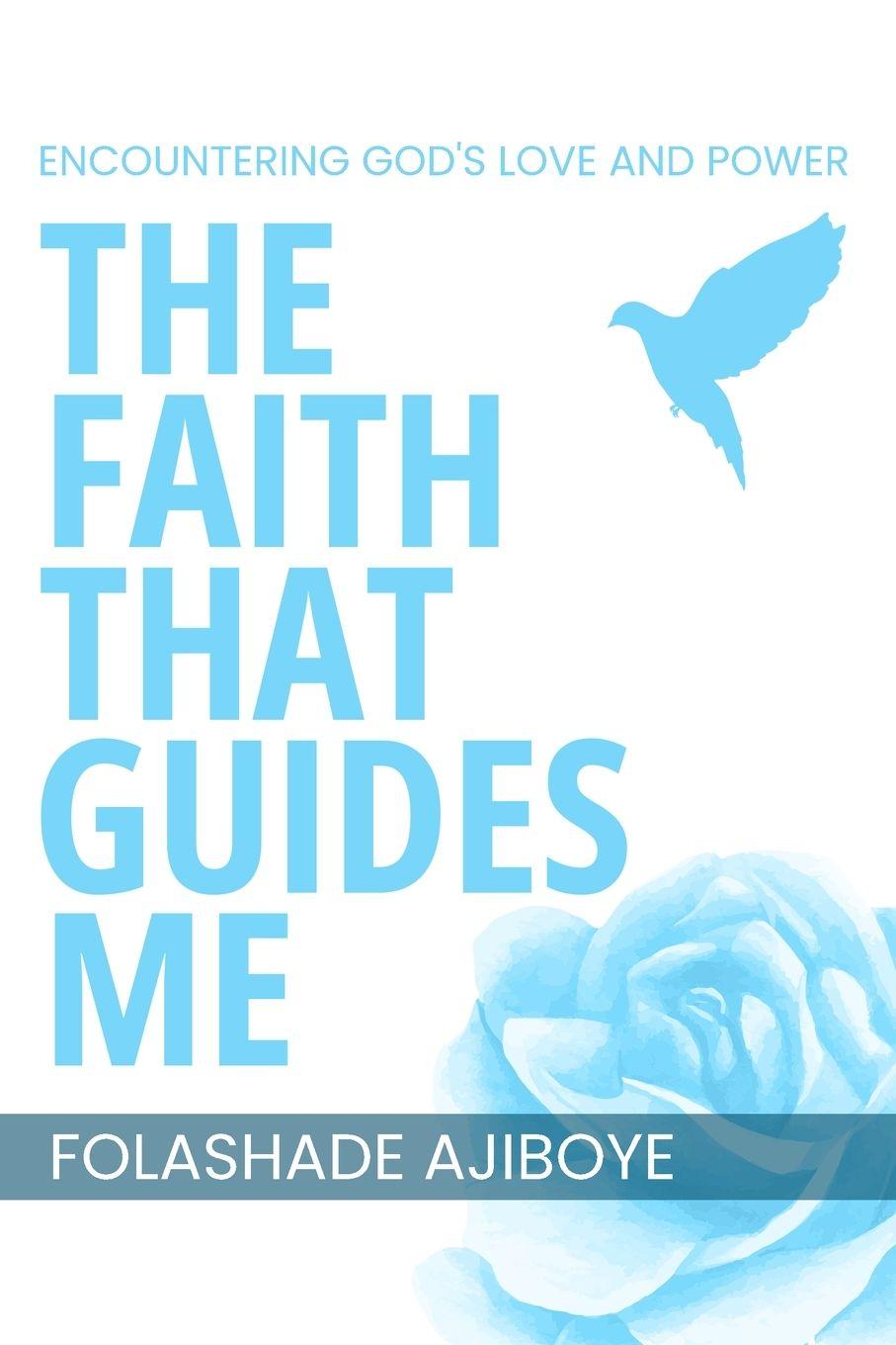 Vorderes Coverbild The Faith That Guides Me