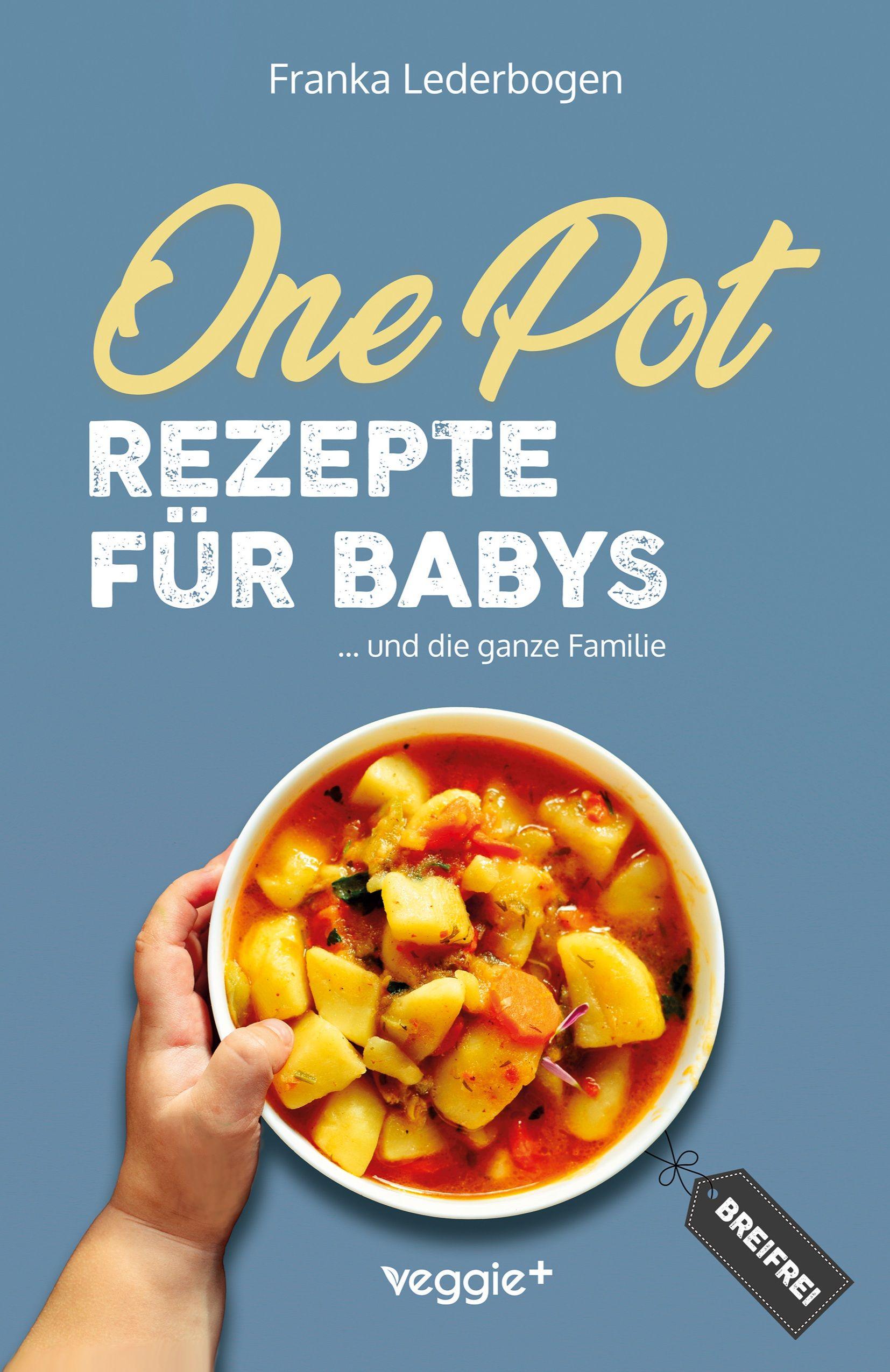 Vorderes Coverbild One-Pot-Rezepte für Babys